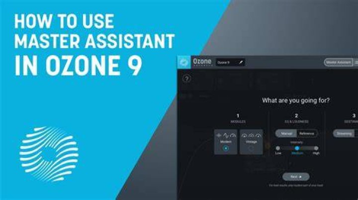 Master Assistant - Ozone 9 Elements Help
